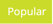 Popular